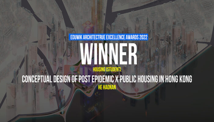 Conceptual Design of Post Epidemic X Public Housing in Hong Kong | HE HAONAN