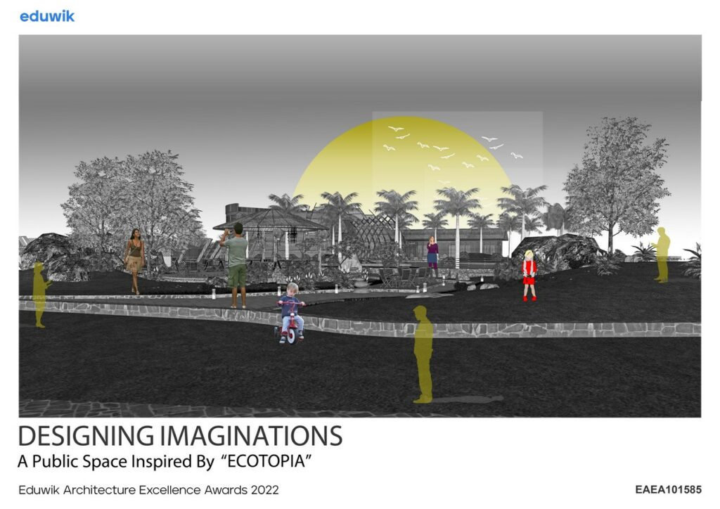 Designing Imaginations: A public space inspired by Ecotopia | Marium Dua - Sheet1
